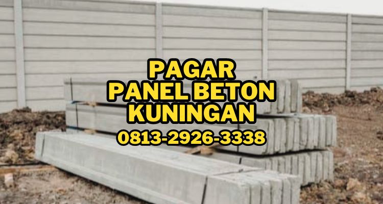 Pagar Panel Beton Kuningan - 0813-2926-3338